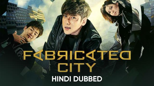 Watch Fabricated City Online In Hindi