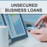 Unsecured Business Loans