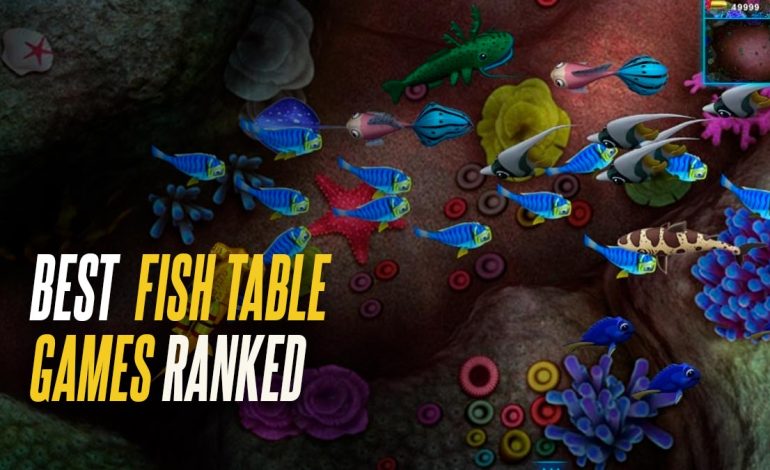 Fish Table Games Ranked