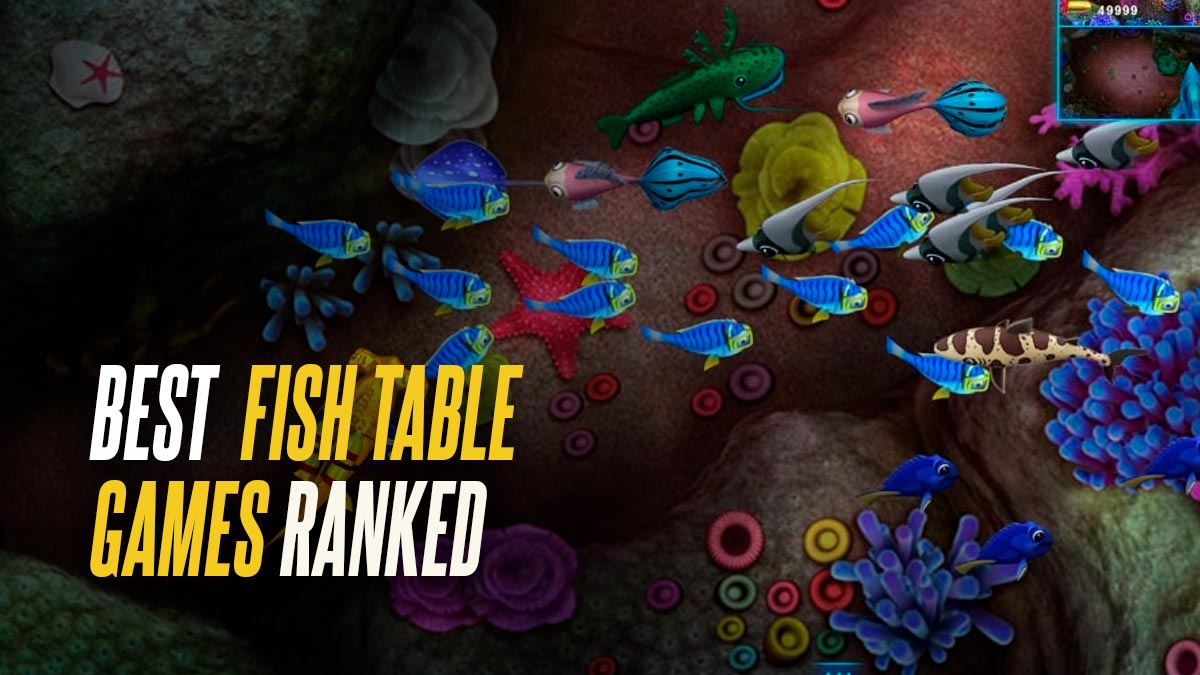 Fish Table Games Ranked