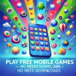 Mopoga - Play Free Mobile Games – No Need Downloads 