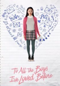 To All the Boys I ve Loved Before