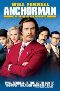 Anchorman: The Legend of Ron Burgundy