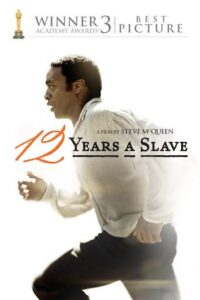 12 Years a Slave