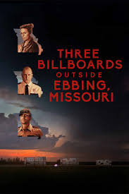 Three Billboards Outside Ebbing, Missouri
